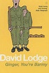 Ginger Youre Barmy - Paperback By Lodge, David - ACCEPTABLE | eBay