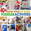 40+ Super Easy Toddler Activities - Busy Toddler