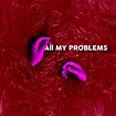 All My Problems／Cinderella｜音楽ダウンロード・音楽配信サイト mora ～“WALKMAN”公式ミュージックストア～