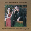 Polly Jean Harvey & John Parish – Strychnine Ballroom (Live At Louse ...