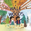 The Woodland Trust A Walk in the Woods: A Changing Seasons Story: Flora ...