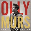 Olly Murs announces new single 'Wrapped Up', album 'Never Been Better ...
