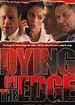 Dying on the Edge - Film (2001) - SensCritique