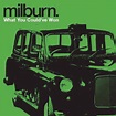 Milburn - What You Could've Won - Single Lyrics and Tracklist | Genius