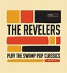 Play the Swamp Pop Classics Vol. 2 | The Revelers