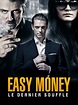 Easy Money III: Life Deluxe (2013)