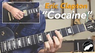 Eric Clapton "Cocaine" Full Guitar Lesson - YouTube