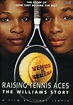 Raising Tennis Aces: The Williams Story - Posters — The Movie Database ...
