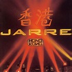 Concert De Hong Kong, Jean Michel Jarre | CD (album) | Muziek | bol.com