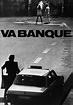 Va Banque (1986) - Posters — The Movie Database (TMDb)