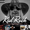 Kid Rock - The Studio Albums: 1998 - 2012 (2015) Hi-Res