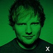 Ed Sheeran, Be My Husband. + (“X” Album Review) – Michelle Leigh Writes