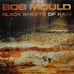 Bob Mould - Black sheets of rain