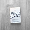 The Slight Edge by Jeff Olson - Book Summary | FATPOKE