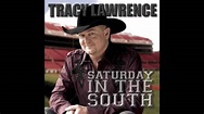 Tracy Lawrence - Saturday In The South - YouTube