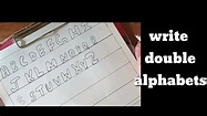 Double writing | How to write double alphabets| by The stitching adept ...