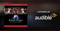 The Justice Game by Randy Singer - Audiobook - Audible.com