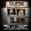 Re-Up Gang – The Saga Continues | The Neptunes #1 fan site, all about ...