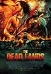 The Dead Lands (#2 of 6): Mega Sized Movie Poster Image - IMP Awards