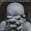 We are Not Alone: Breaking Benjamin, Breaking Benjamin, Billy Corgan ...