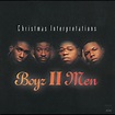 ‎Christmas Interpretations by Boyz II Men on Apple Music