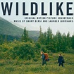 Lakeshore Records To Release the WILDLIKE Soundtrack on June 24th ...