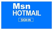 Msn Hotmail Sign In: Sign In or Create Your Account Today | www Hotmail ...