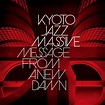 KYOTO JAZZ MASSIVE „Message From A New Dawn“ (Preview) | sonic soul reviews