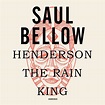 Henderson the Rain King by Saul Bellow - Audiobook