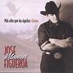 Mas Alto Que las Aguilas: Exitos by José Manuel Figueroa (CD, Jul-2002 ...