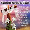 Sábado de Gloria | Sabado de gloria, Frases hermosas de la vida ...