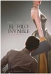 España #1 - Cartel de El hilo invisible (2017) - eCartelera