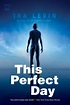 This Perfect Day by Ira Levin, Paperback | Barnes & Noble®