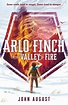 Arlo Finch In The Valley Of Fire by John August [ Inkvotary ]