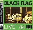 Black Flag - Live '84 (2011, CD) | Discogs