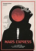Mars Express - Long-métrage d'animation (2022) - SensCritique