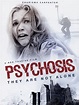 Psychosis - Movie Reviews