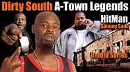 Sammy Sam "Dirty South A Town Legends" - YouTube