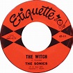 The Sonics - The Witch / Keep A' Knock'in | Releases | Discogs