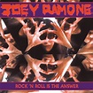 Joey Ramone - Rock 'N Roll Is The Answer, Colored Vinyl