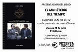 Presentación del guion de la serie EL MINISTERIO DEL TIEMPO: 24 de ...