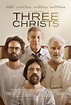 Movie Review: THREE CHRISTS - Assignment X