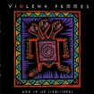 Violent Femmes - Add It Up (1981-1993) (CD) | Discogs