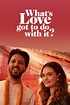 What's Love Got to Do With It? (2022) Movie Information & Trailers ...