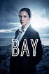 The Bay (TV Series 2019- ) - Posters — The Movie Database (TMDB)