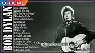 Bob Dylan Greatest Hits Full Album - Very Best Songs Of Bob Dylan ...