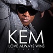 Kem ‘Love Always Wins’ Deluxe Edition Out Now - Smooth Jazz and Smooth Soul