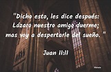 La Biblia - Juan - 11:11