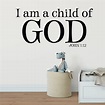 I am a child of God John 1:12 Bible Verse Wall Decal Vinyl | Etsy