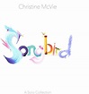 Songbird - A Solo Collection (LP) von Christine McVie (Fleetwood Mac ...